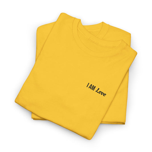 I AM Love — Inspirational Affirmation T-Shirt