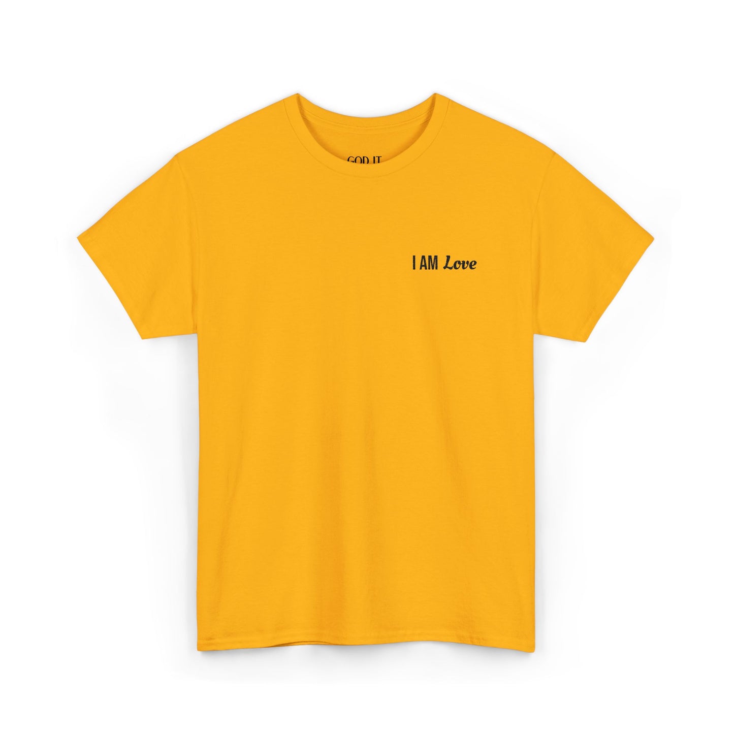 I AM Love — Inspirational Affirmation T-Shirt