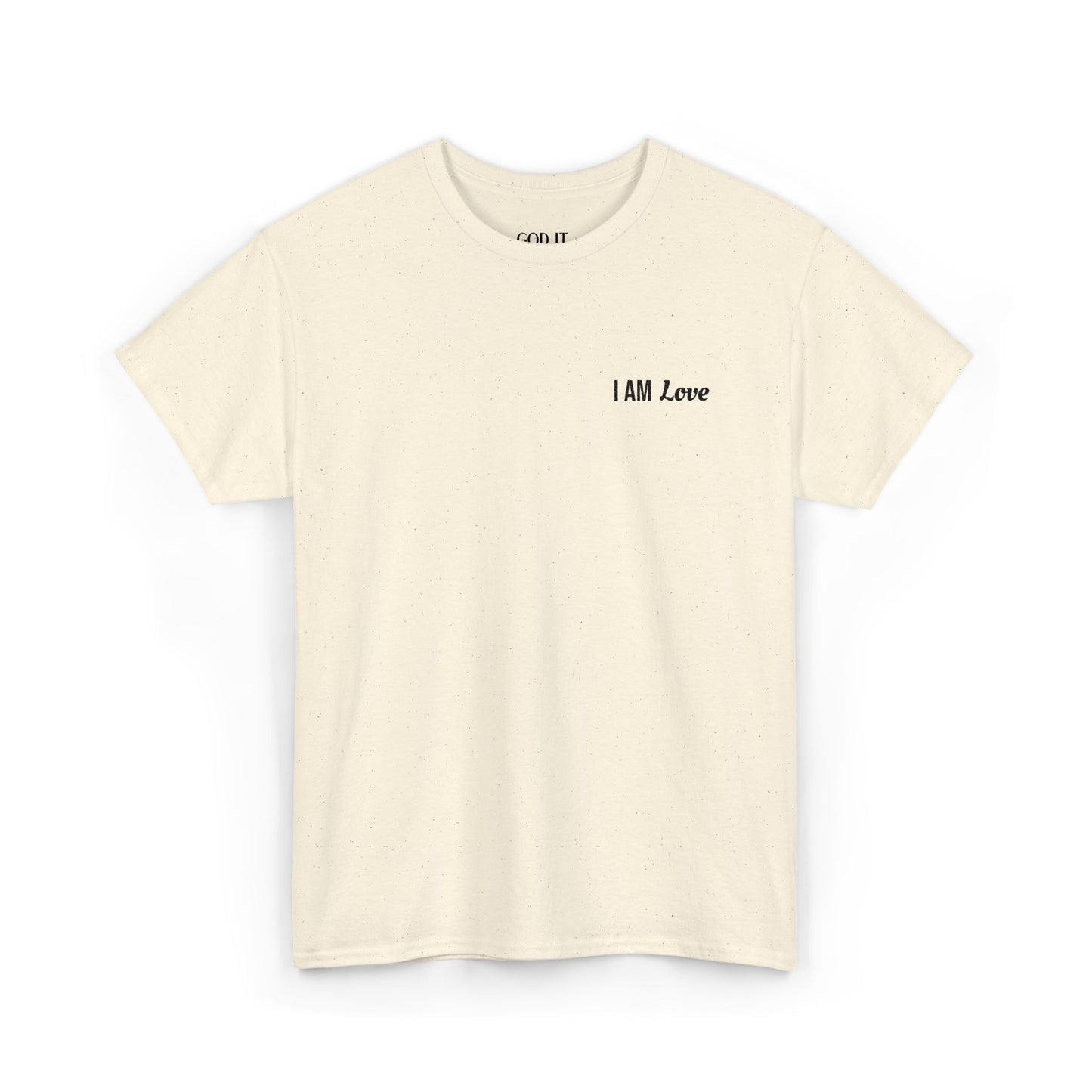 I AM Love — Inspirational Affirmation T-Shirt