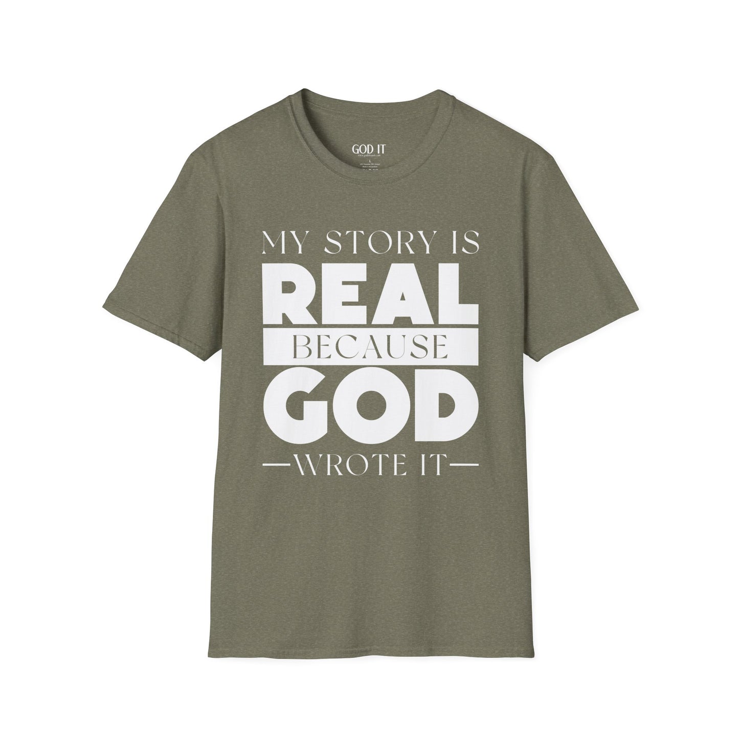 My Story Is Real Because God Wrote It — Unisex Faith T-Shirt