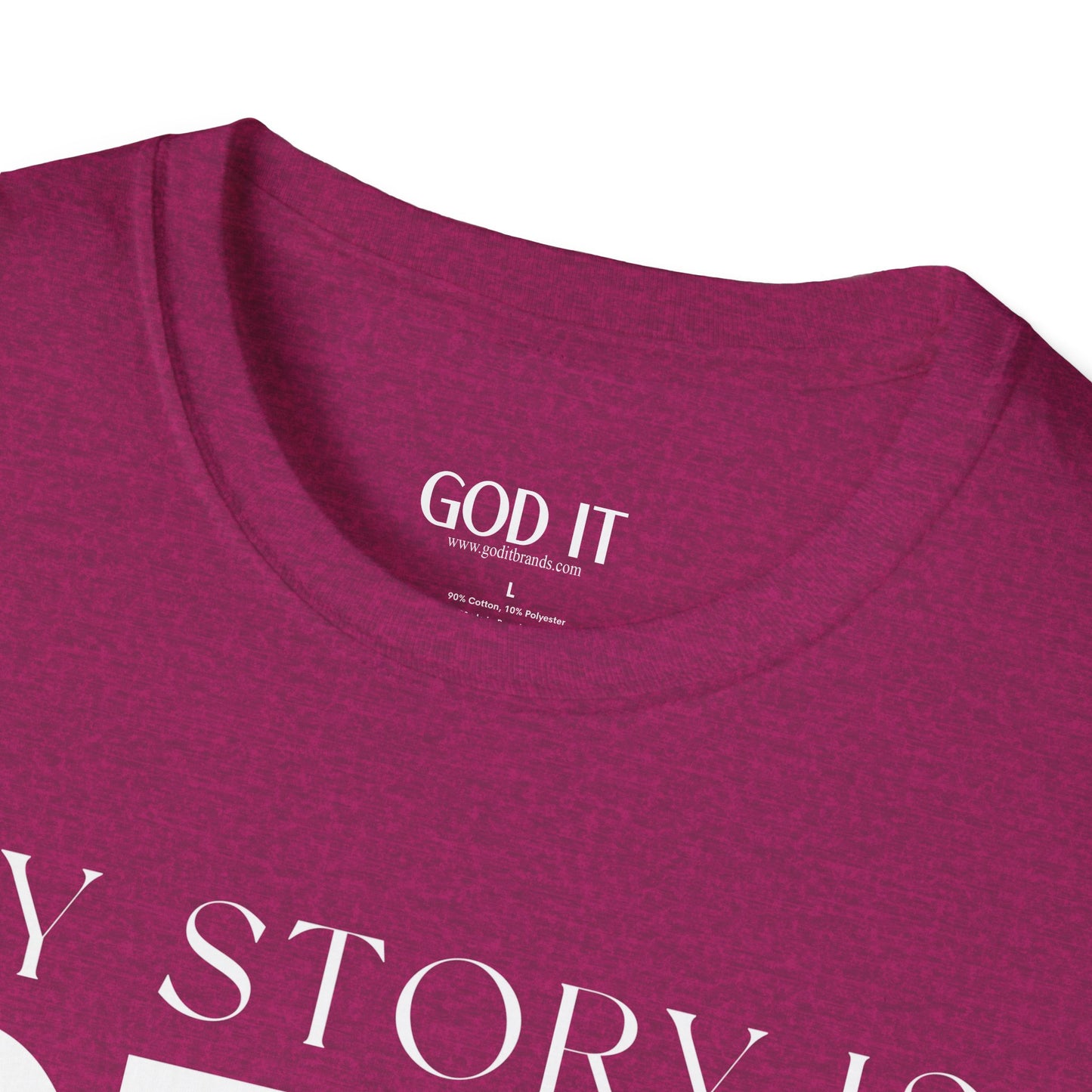 My Story Is Real Because God Wrote It — Unisex Faith T-Shirt