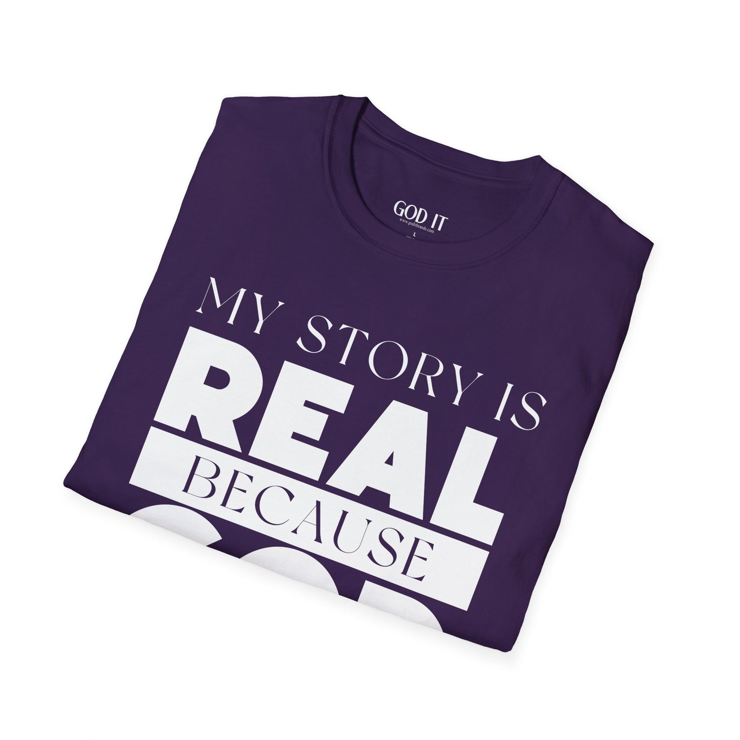 My Story Is Real Because God Wrote It — Unisex Faith T-Shirt