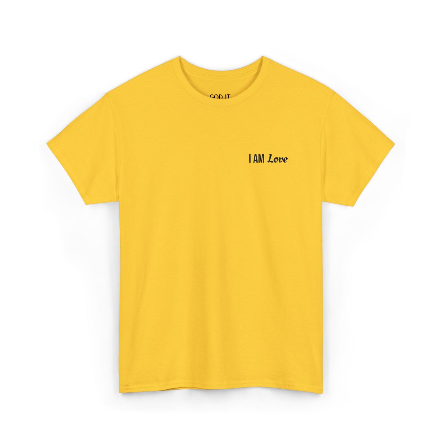 I AM Love — Inspirational Affirmation T-Shirt